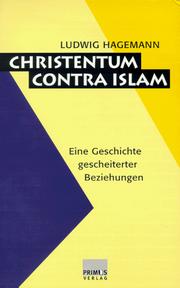Cover of: Christentum contra Islam by Ludwig Hagemann