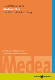 Cover of: Medeas Chor: Euripides' politische Lösung