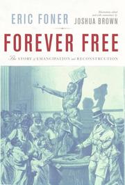 Cover of: Forever free by Eric Foner