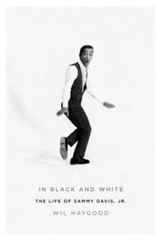 In Black and White by Wil Haygood