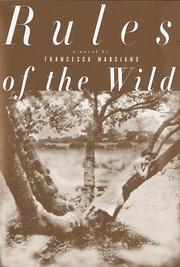 Rules of the wild by Francesca Marciano