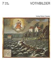 Cover of: Votivbilder: Volkskunst aus dem Raum Bodensee-Oberschwaben
