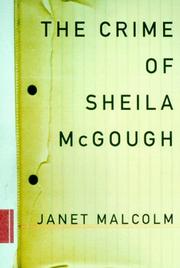 Cover of: The crime of Sheila McGough by Janet Malcolm