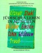 Cover of: Jüdisches Leben in München: Geschichtswettbewerb 1993/94