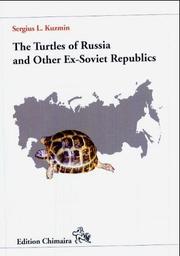Cover of: The turtles of Russia and other ex-Soviet republics (former Soviet Union)