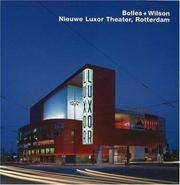 Cover of: Bolles + Wilson, Nieuwe Luxor Theater, Rotterdam: Opus 47 (Opus)