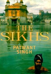 Cover of: The Sikhs by Patwant Singh