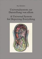 Cover of: Ilya Kabakov: A Universal System for Depicting Everything