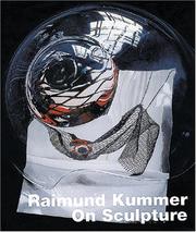 Cover of: Raimund Kummer: On Sculpture