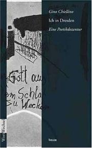 Cover of: Ich in Dresden: eine Poetikdozentur : Dresdner Chamiso-Poetikvorlesungen 2001
