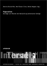 Cover of: Figuration: Beiträge zum Wandel der Betrachtung ästhetischer Gefüge