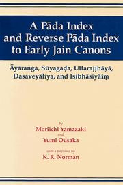 A pāda index and reverse pāda index to early Jain canons by Moriichi Yamazaki, Yumi Ousaka