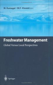 Freshwater management : global versus local perspectives