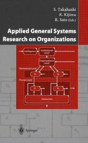 Applied general systems research on organizations