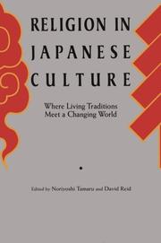 Religion in Japanese culture : where living traditions meet a changing world