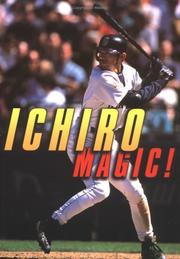 Ichiro Magic by Jim Allen