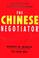 Cover of: The Chinese Negotiator