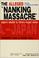 Cover of: The Alleged "Nanking Massacre"