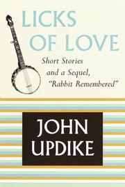 Licks of love by John Updike