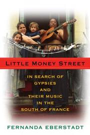 Cover of: Little money street: Gypsy music in the south of France