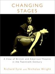 Cover of: Changing Stages: A View of British and American Theatre in the