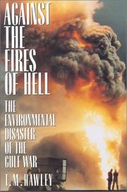 Cover of: Against the Fires of Hell by T. M. Hawley