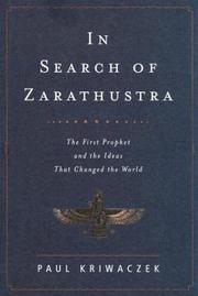 Cover of: In search of Zarathustra by Paul Kriwaczek
