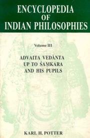Cover of: The Encyclopedia of Indian Philosophies (Vol.III: Advaita Vedanta, Part One)