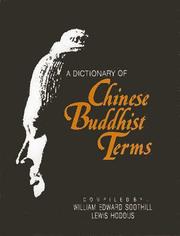 Cover of: A Dictionary of Chinese Buddhist Terms by William Edward Soothill