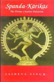 Cover of: Spanda-Karikas: The Divine Creative Pulsation