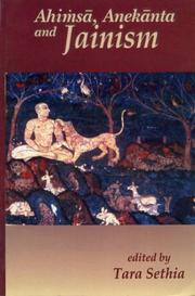Ahimsā, anekānta, and Jaininsm by Tara Sethia