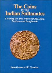 Cover of: The Coins of the Indian Sultanates by Stan Goron, J. P. Goenka, Michael Robinson