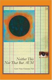 Cover of: Neither This Nor That But...Aum; One Hundred Meditations: 2006 Fourth Edition