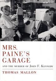 Cover of: Mrs. Paine's garage and the murder of John F. Kennedy