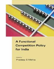 Cover of: A functional competition policy for India