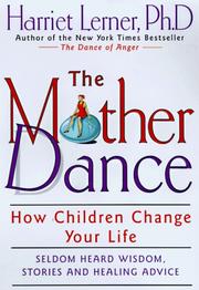 The mother dance by Harriet Goldhor Lerner