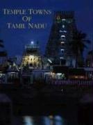 Cover of: Temple Towns of Tamil Nadu
