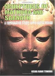 Cover of: Sculptures of Mathura and Sarnath by Usha Rani Tiwari