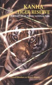 Cover of: Kanha Tiger Reserve by Carroll Moulton