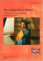Cover of: The Ambiguities of History: The Problem of Ethnocentrism in Historical Writing