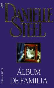 Cover of: Álbum de familia by Danielle Steel