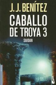 Cover of: Caballo De Troya 3 / Trojan Horse 3 by J. J. Benítez