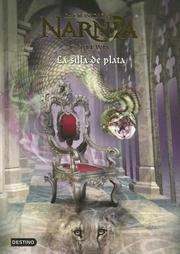 Cover of: La Silla De Plata by C.S. Lewis