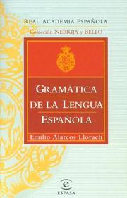 Cover of: Gramática de la Lengua Española by Emilio Alarcos Llorach, Emilio Alarcos Llorach