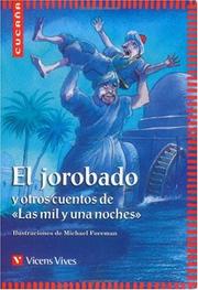 Cover of: El Jorobado Y Otros Cuentos De Las Mil Y Una Noches / The Hunchback and other stories from a thousand and one nights