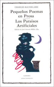 Cover of: Pequeños Poemas En Prosa, Los Paraisos Artificiales / Small Poems in Prose, The Artificial Paradise