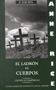 Book: El Ladron De Cuerpos By Anne Rice
