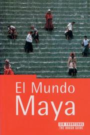 Cover of: El Mundo Maya: The Rough Guide (Rough Guides series)