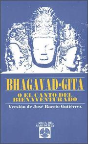 Bhagavad-Gita, o, El canto del bienaventurado by Jose Barrio, Editoriales