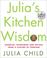 Cover of: Julia's Kitchen Wisdom